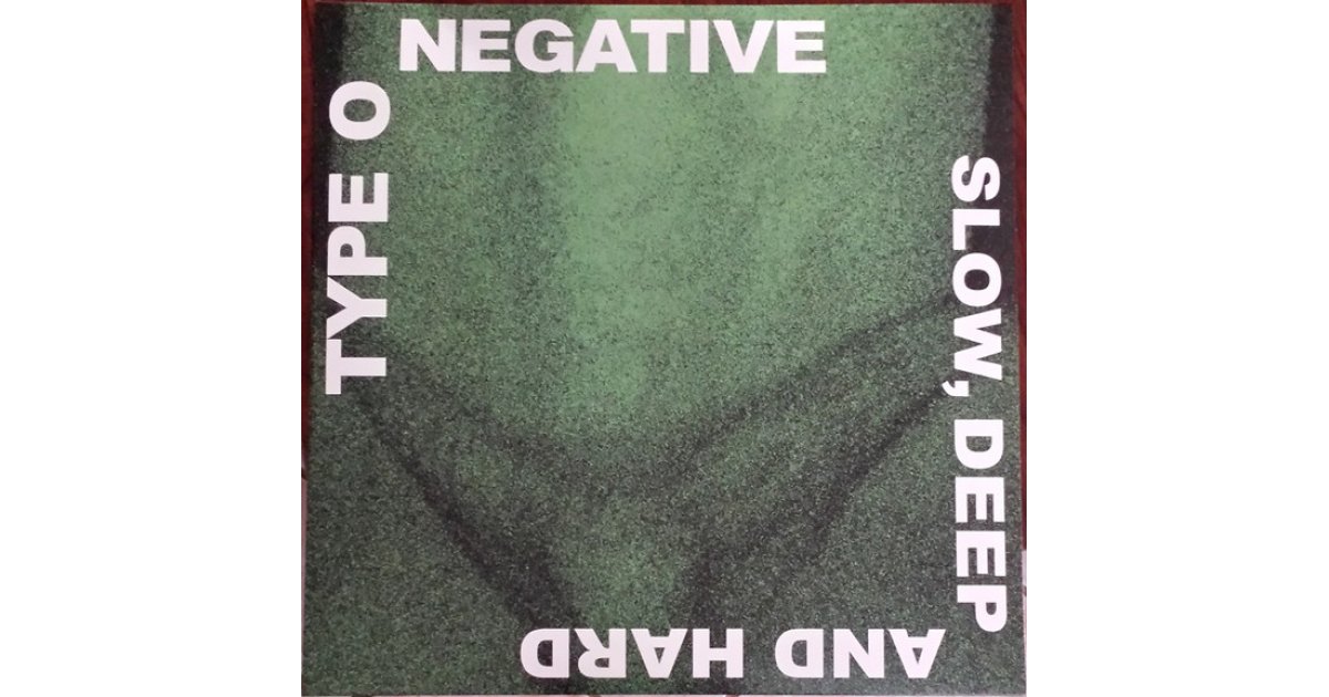 type o negative slow deep and hard album cover type o negative slow deep and hard album cover