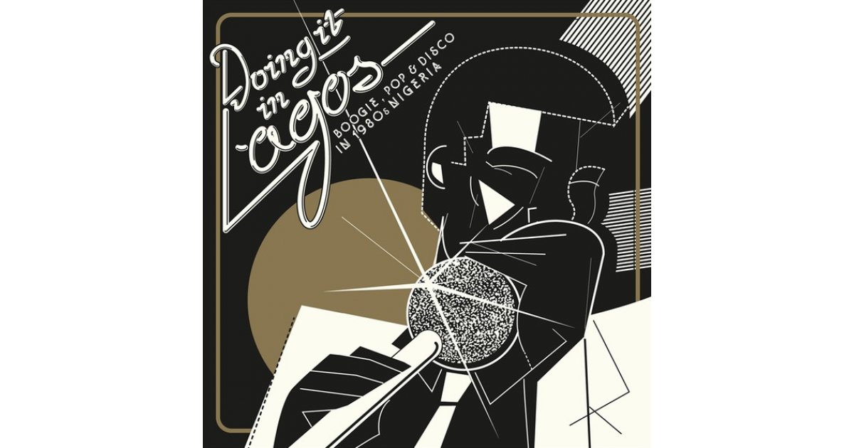 Doing It In Lagos (Boogie, Pop & Disco In 1980s Nigeria), Various – LP, LP – Music Mania Records ...