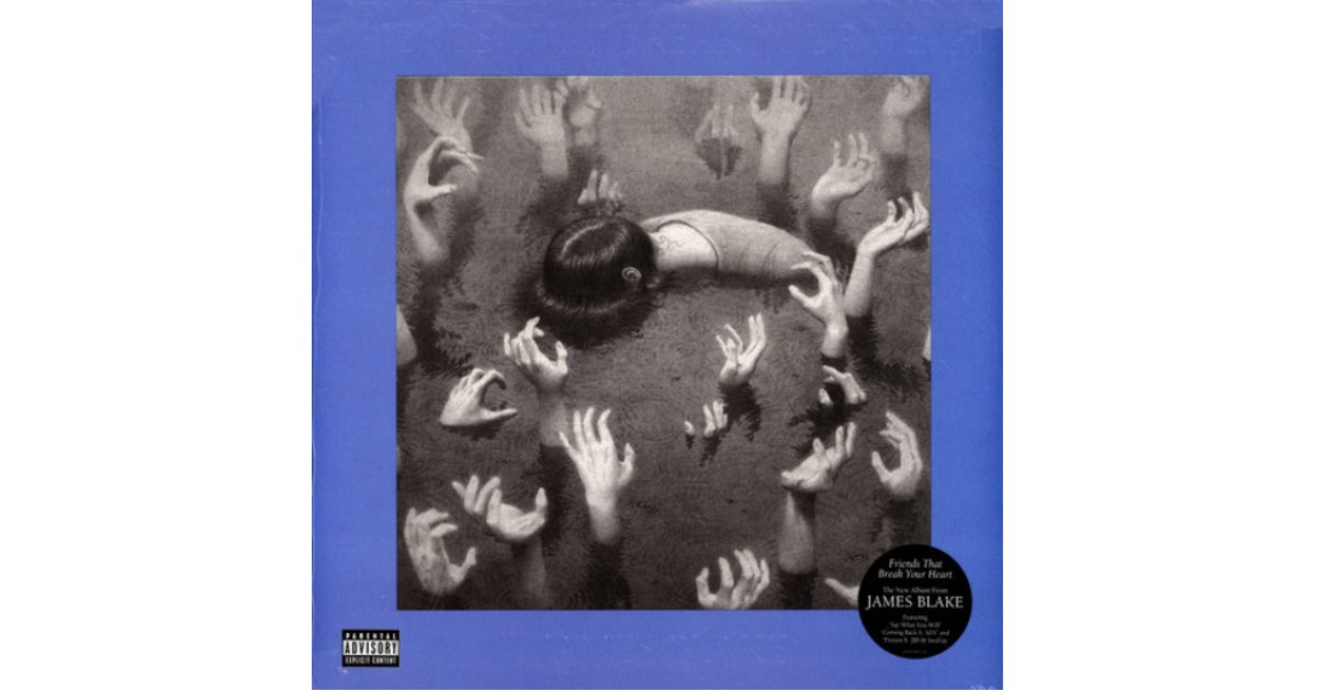 Friends That Break Your Heart, James Blake – LP – Music Mania 