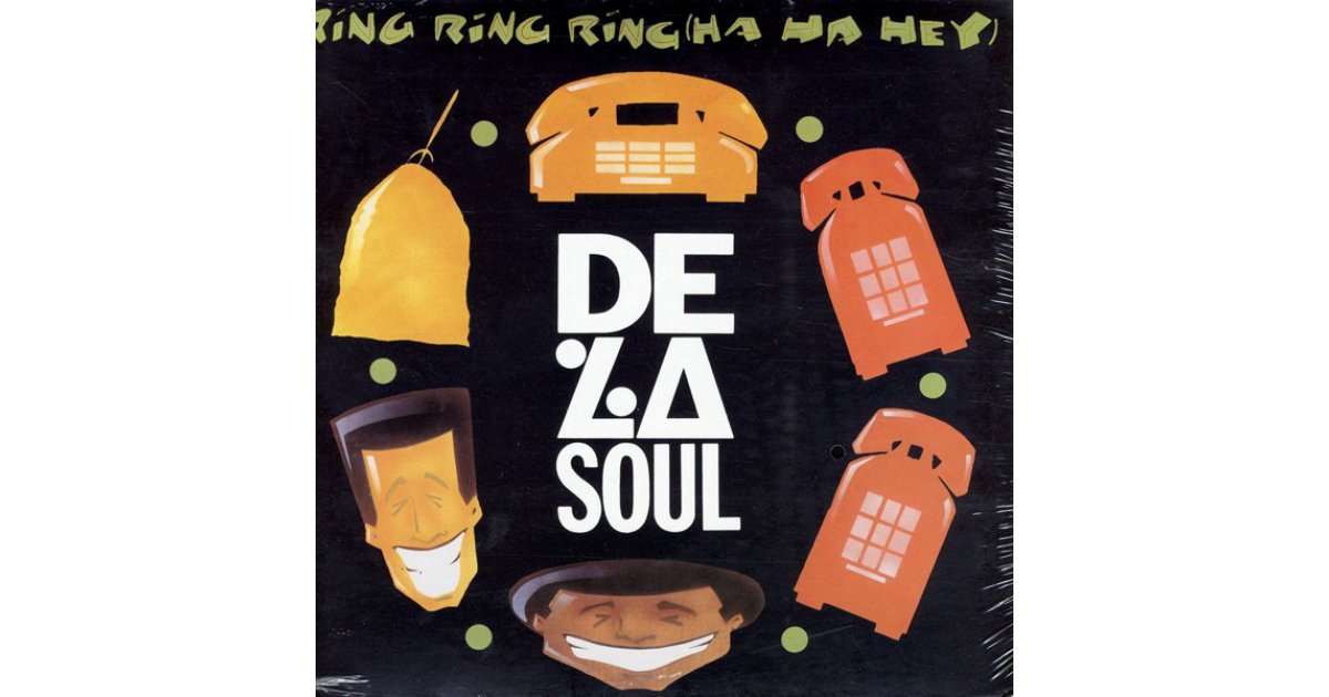Ring Ring Ring (Ha Ha Hey), De La Soul – 12