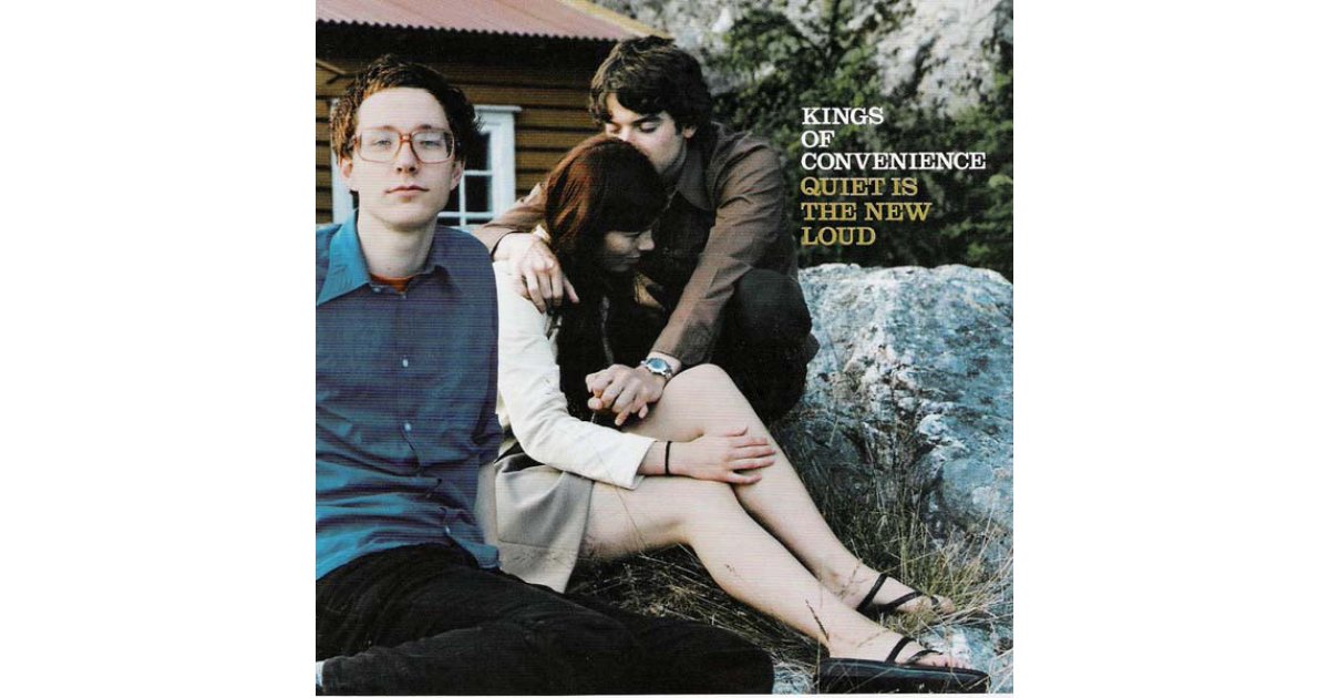 Quiet Is The New Loud, Kings Of Convenience – LP – Music Mania 
