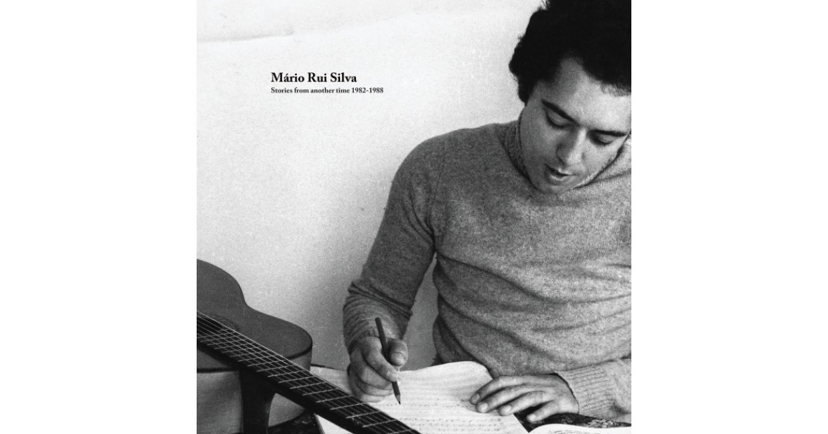Stories From Another Time 1982​-​1988, Mario Rui Silva – 2 x LP