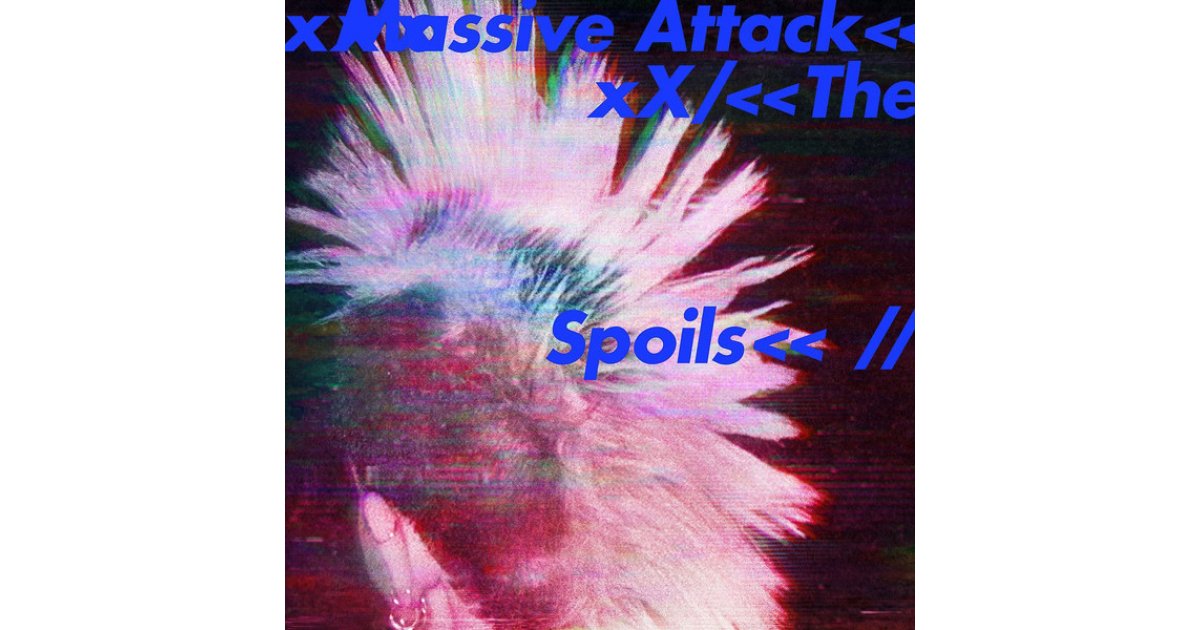 The Spoils , Massive Attack – 12