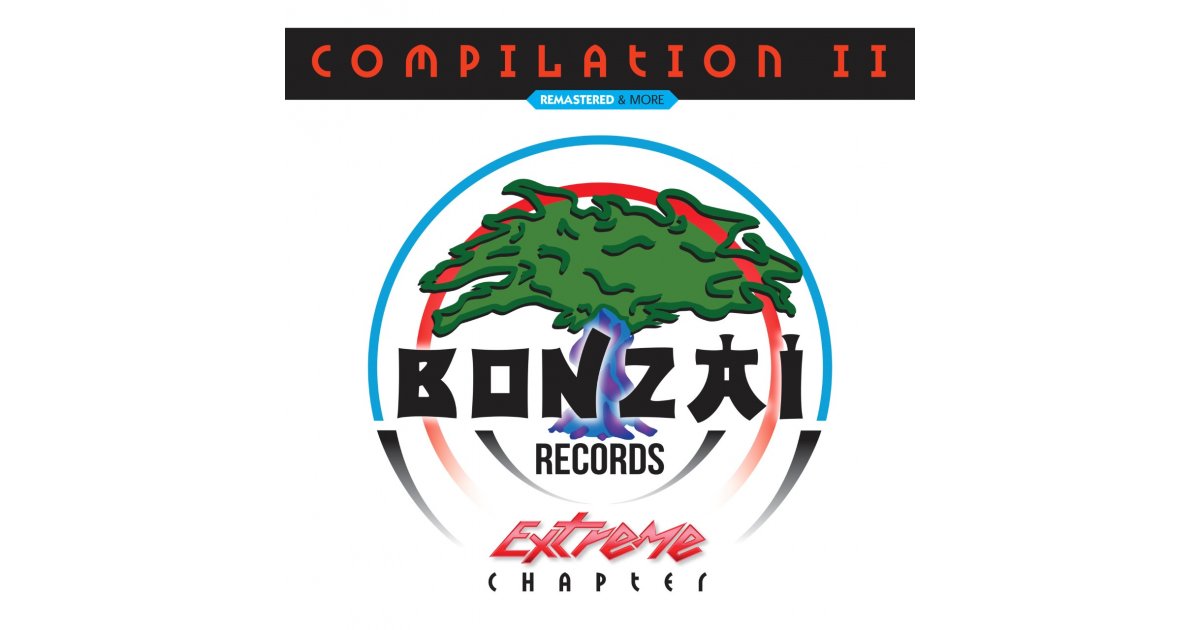 Bonzai Compilation II - Extreme Chapter, Various – 2 x LP