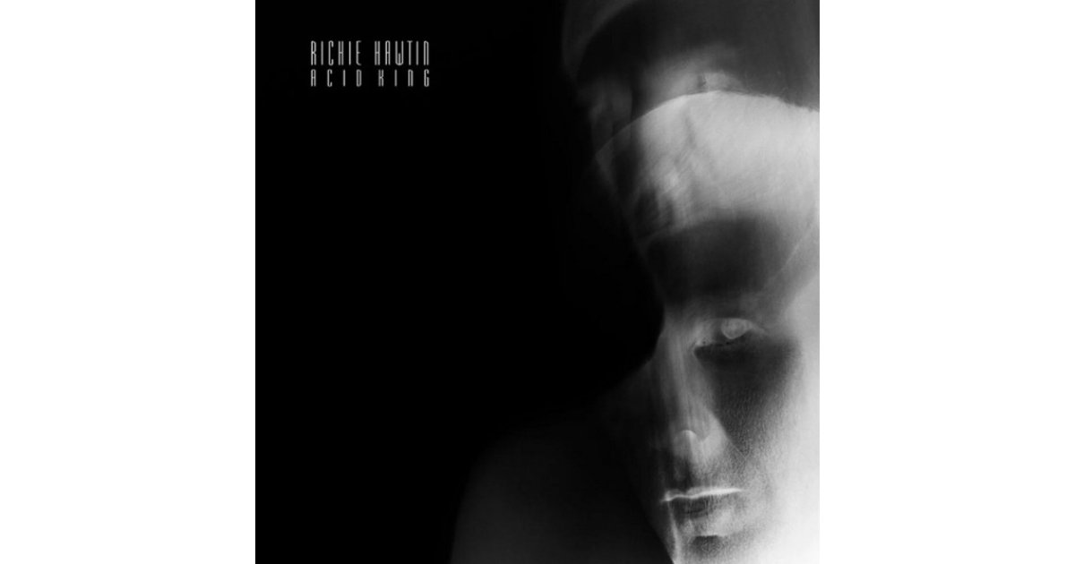 Acid King, Richie Hawtin – 12
