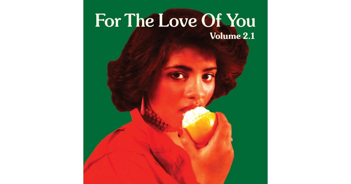 洋楽 Various / For The Love Of You Volume 2.1 For The Love Of You