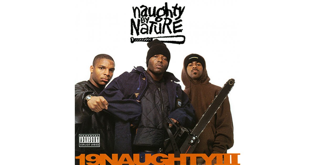 19 Naughty III, Naughty By Nature – 2 x LP – Music Mania