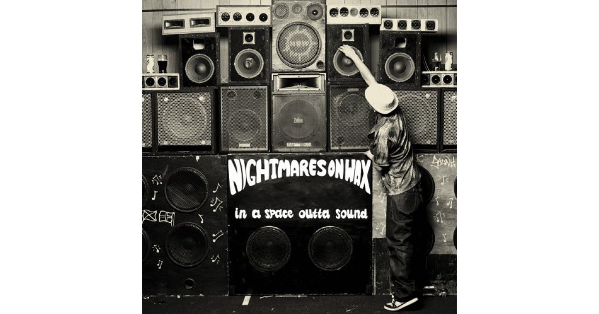 In A Space Outta Sound - Regular Version, Nightmares On Wax – 2 x