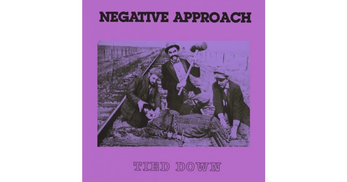 【LP】NEGATIVE APPROACH / TIED DOWN Negative Approach: Tied Down Vinyl. Norman Records UK