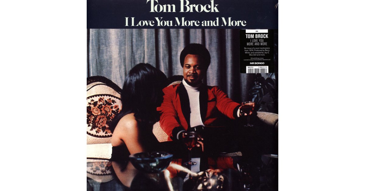 I Love You More And More Tom Brock
