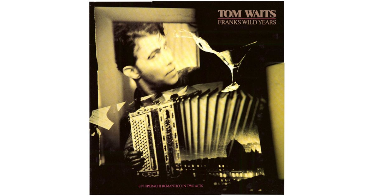 Franks Wild Years - 2023 Remaster, Tom Waits – LP – Music Mania