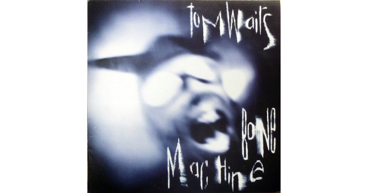 欧LP Tom Waits Bone Machine 00602448898470  Records, UMe /00260 Tom Waits – Bone Machine – Vinyl (LP, Album), 1992 [r2030263
