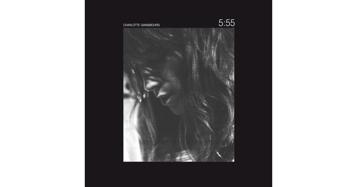 5:55 Charlotte - Gainsbourg | – Review Album Gainsbourg: by Vinyl 