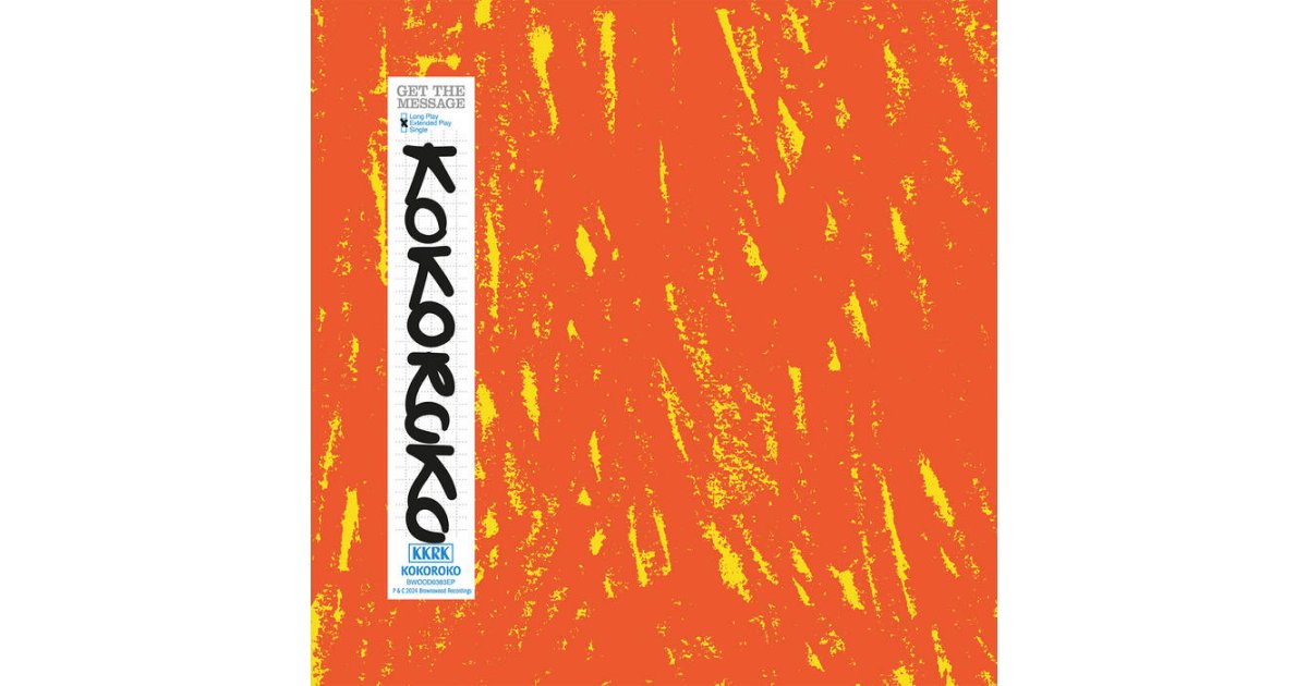 Kokoroko / Get The Message
