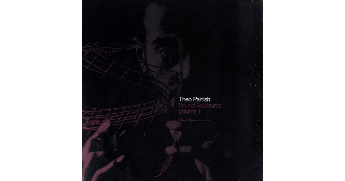 Sound Sculptures Volume 1, Theo Parrish – 3 x LP – Music