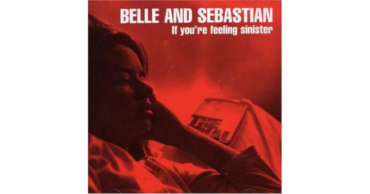If You're Feeling Sinister, Belle & Sebastian – LP – Music Mania
