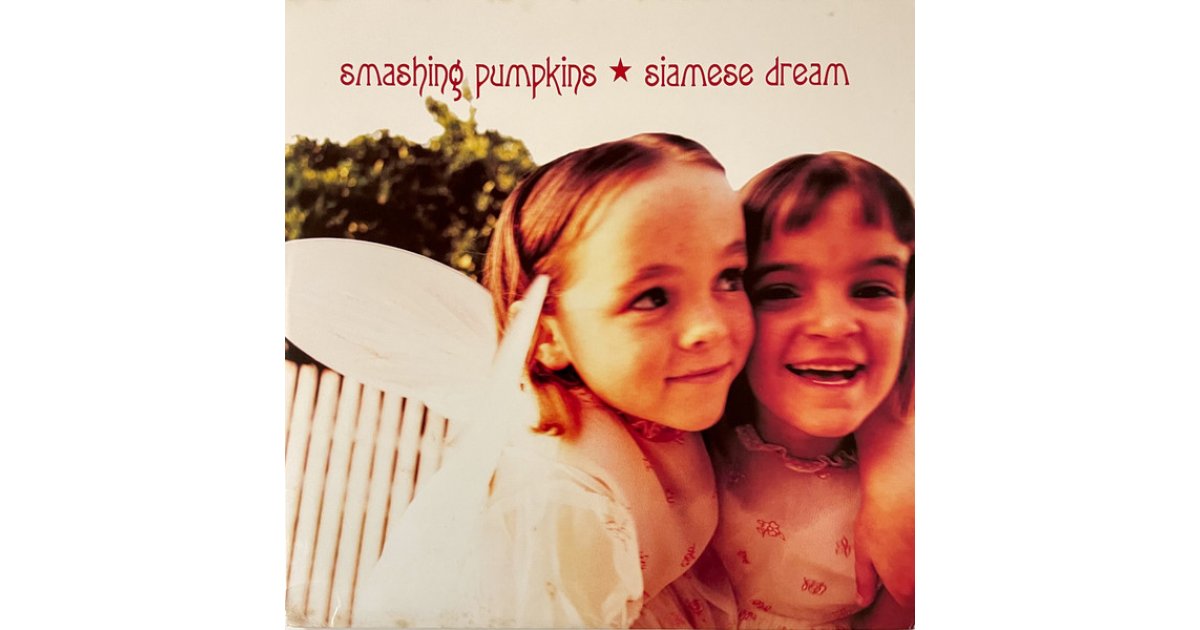 Siamese Dream, The Smashing Pumpkins – 2 x LP – Music Mania