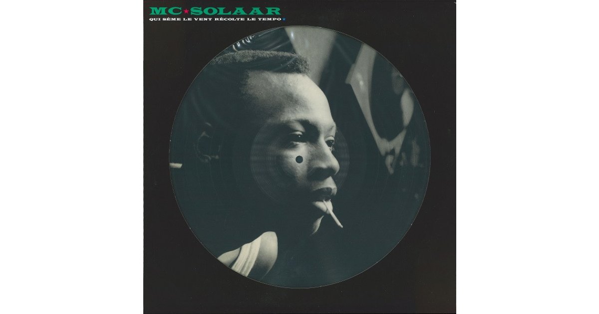 Qui Sème Le Vent Récolte Le Tempo - Picture Disc, MC Solaar – LP