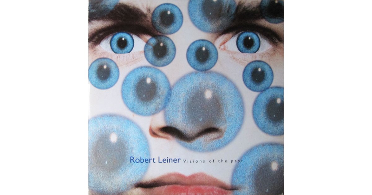 Visions Of The Past, Robert Leiner – 2 x LP – Music Mania