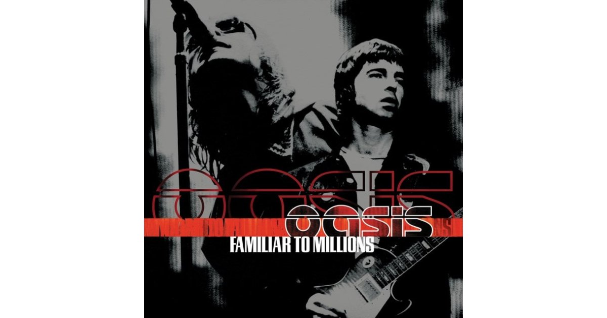 Familiar To Millions, Oasis – 3 x LP – Music Mania Records – Ghent