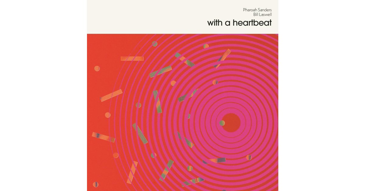 Pharoah Sanders - with a heartbeat 12インチ With A Heartbeat, Pharoah Sanders – LP – Music Mania Records – Ghent