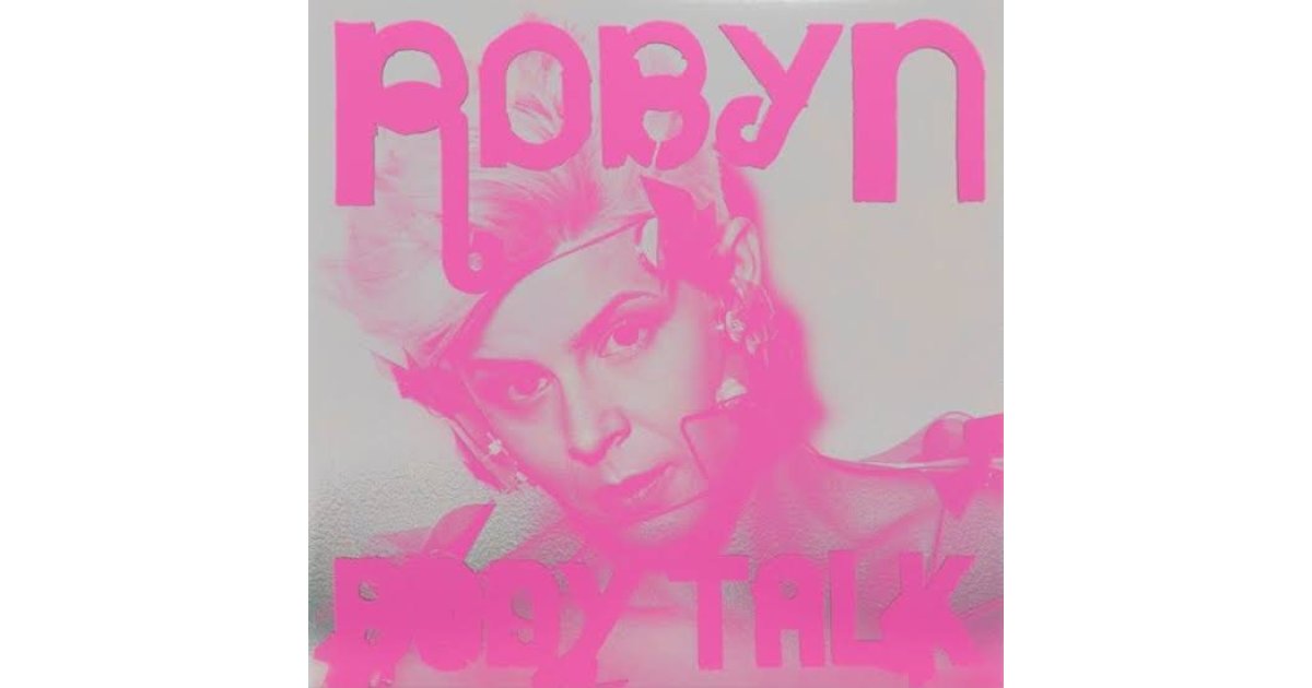 Complete Body Talk, Robyn – 2 x LP – Music Mania Records – Ghent