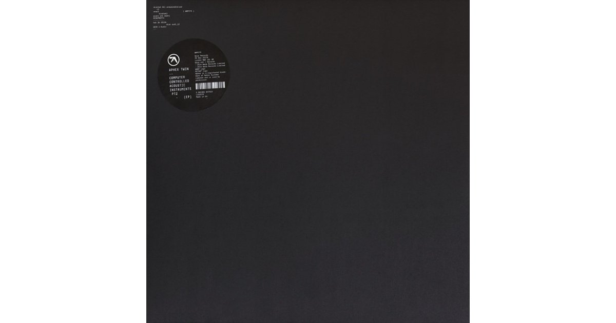 Computer Controlled Acoustic Instruments Pt2 (EP), Aphex Twin EP