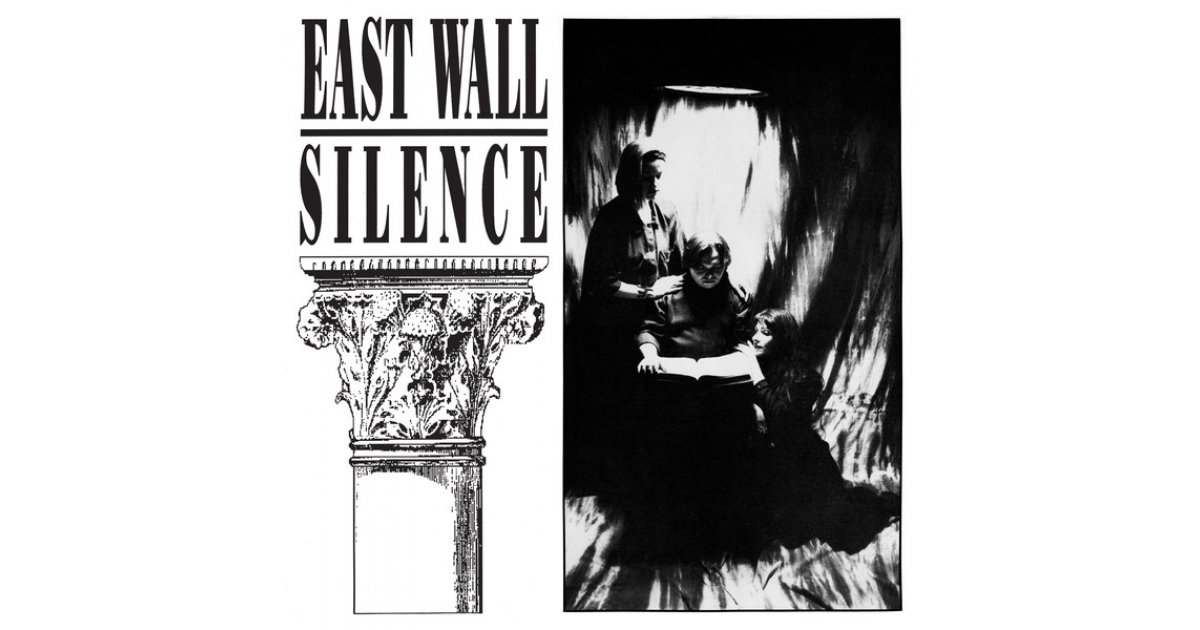 Silence, East Wall – LP – Music Mania Records – Ghent