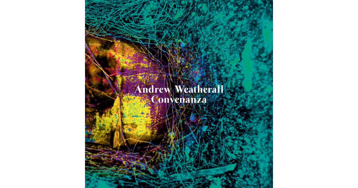 Andrew Weatherall – Convenanza 2LP レコード CONVENANZA/ANDREW WEATHERALL/アンドリュー・ウェザオール