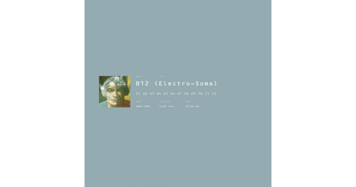 Electro-Soma, B12 – LP – Music Mania Records – Ghent