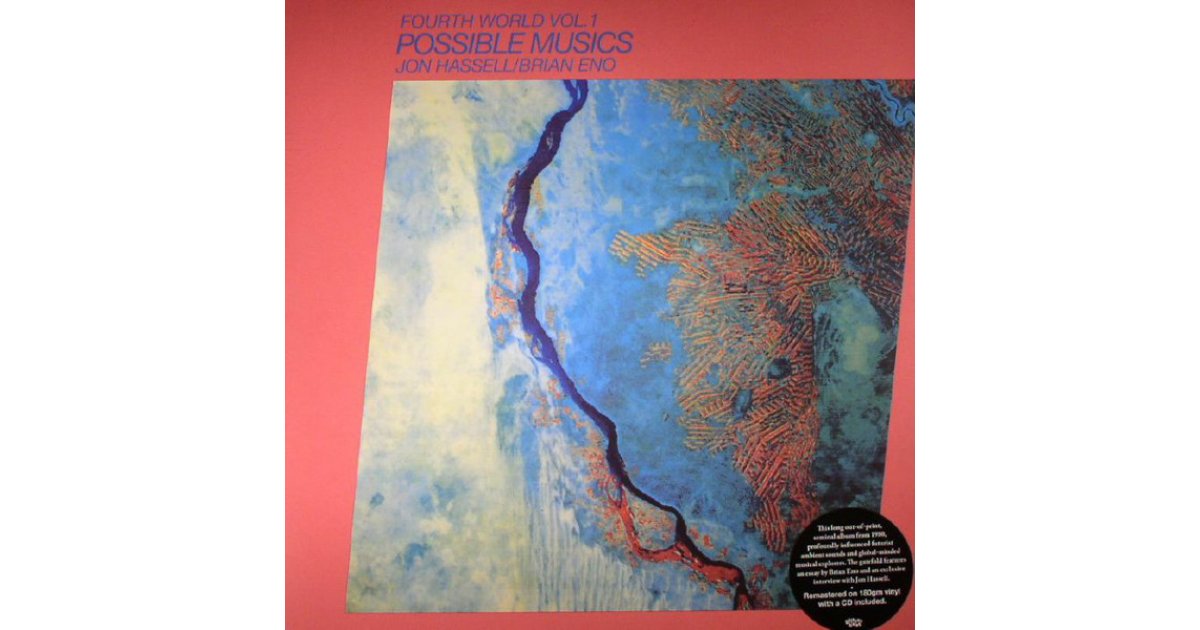 洋楽 Fourth World Vol. 1 Possible Musics Fourth World Vol.1: Possible Musics / Remastered | Jon Hassell
