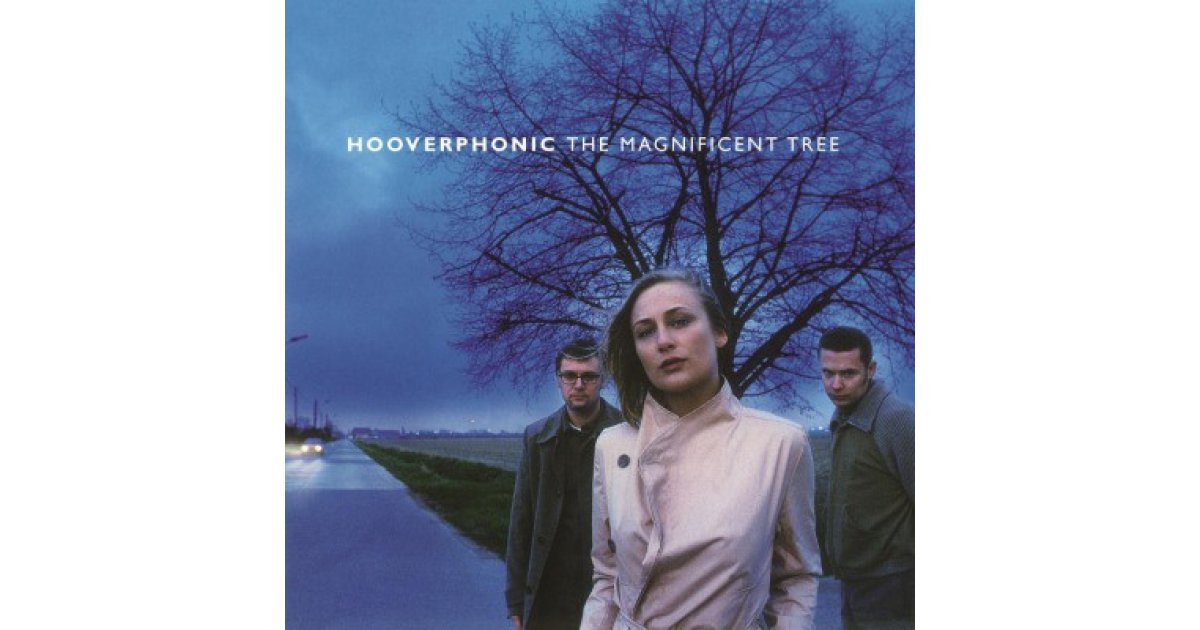 The Magnificent Tree, Hooverphonic – LP – Music Mania Records – Ghent