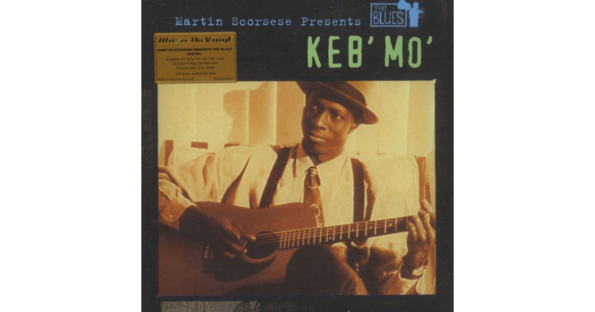 Martin Scorsese Presents The Blues, Keb Mo – LP – Music Mania Records