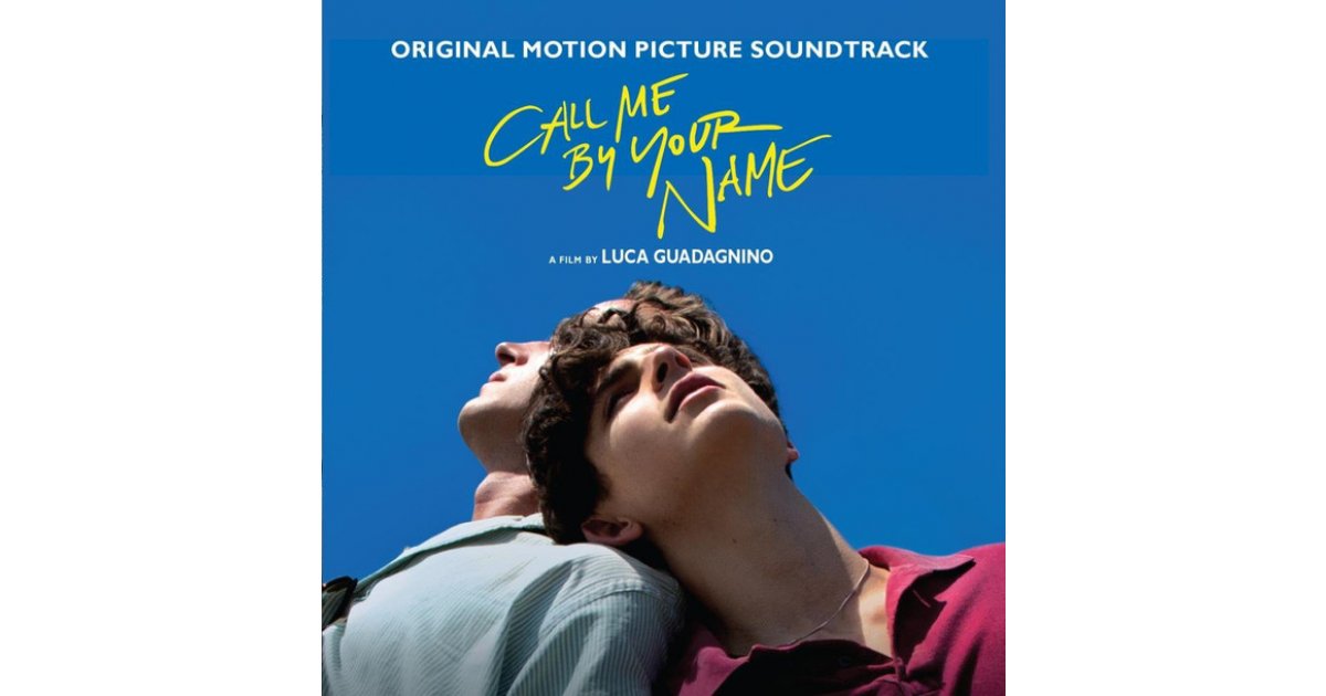 Call Me By Your Name (Original Motion Picture Soundtrack), Various – 2
