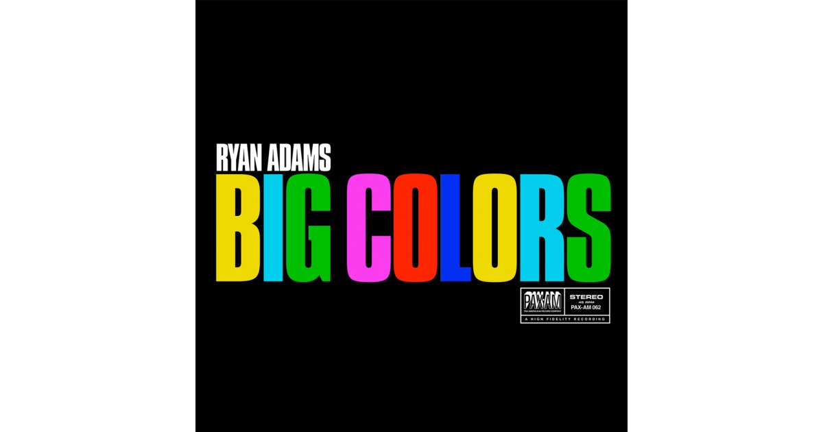 Ryan adams big on sale colors