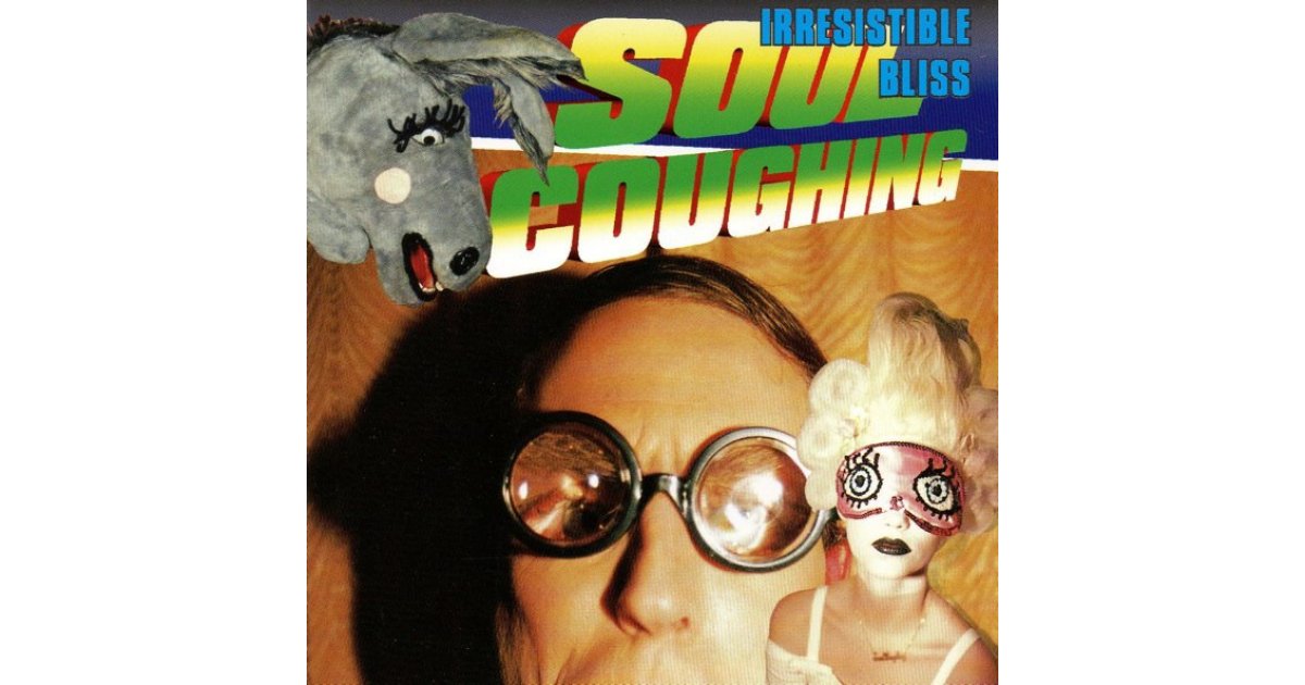 Irresistible Bliss, Soul Coughing – LP – Music Mania Records – Ghent