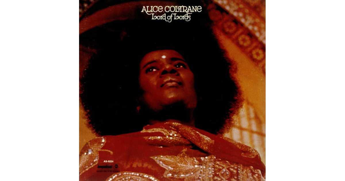 Lord Of Lords, Alice Coltrane – LP – Music Mania Records – Ghent