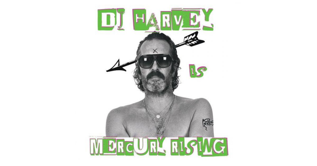 The Sound Of Mercury Rising - Vol II, DJ Harvey – LP – Music Mania 