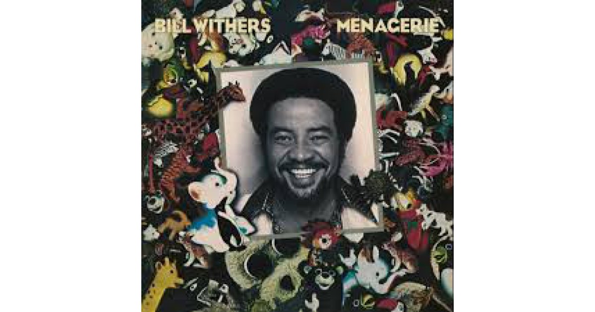 Menagerie, Bill Withers – LP – Music Mania Records – Ghent