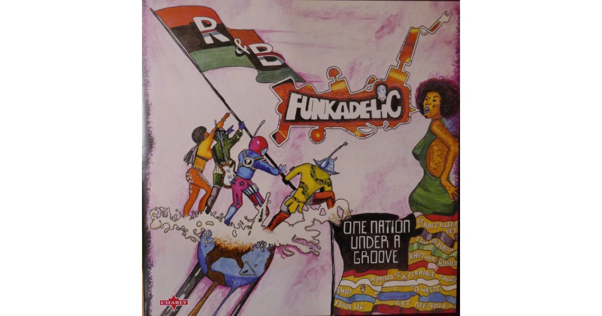 One Nation Under A Groove, Funkadelic – LP, 7