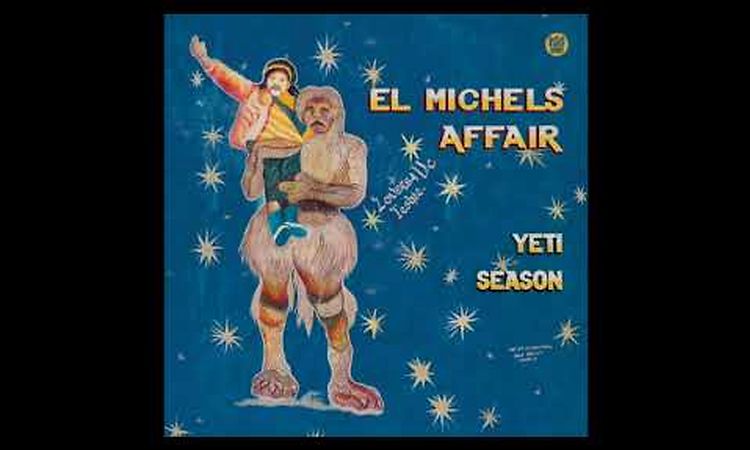 El Michels Affair - Ala Vida