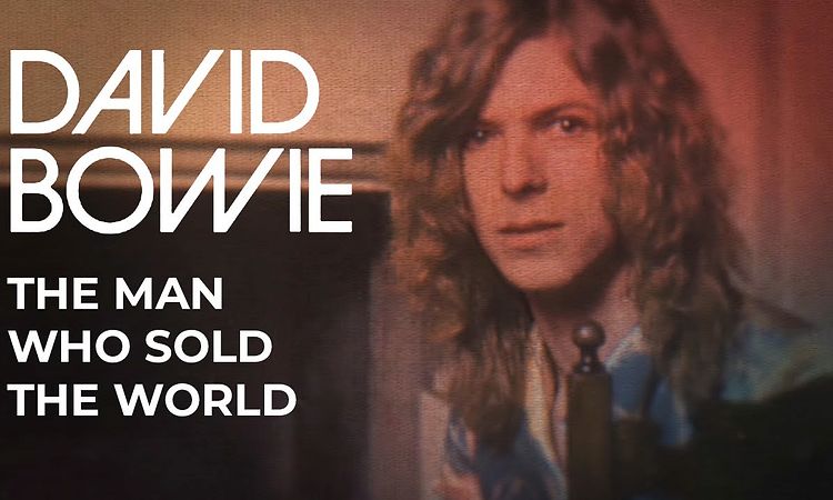 David Bowie - The Man Who Sold The World [2020 Mix] [Official Lyric Video]