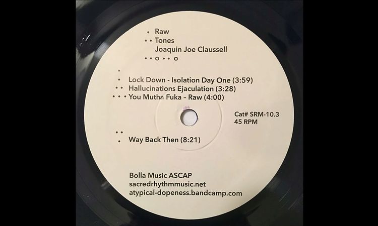 Joaquin Joe Claussell - You Mutha Fuka - Raw