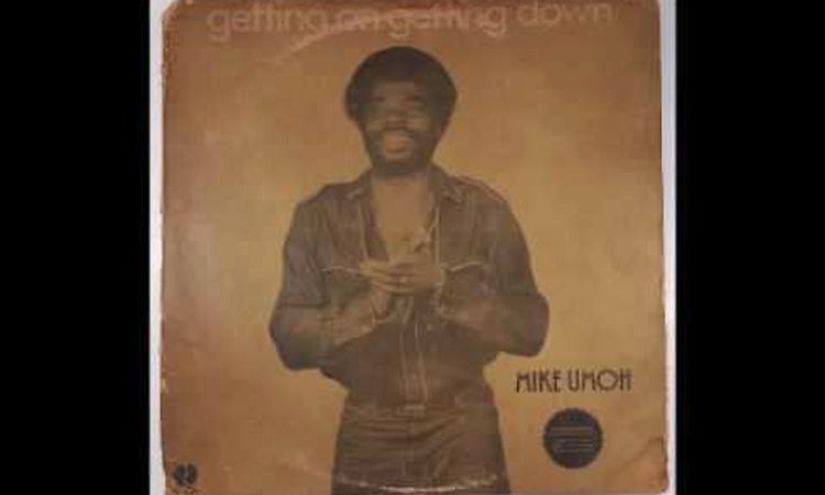 MIKE UMOH - SHAKE YOU BODY ... ♫♪♫♪♫ !!! PEACE