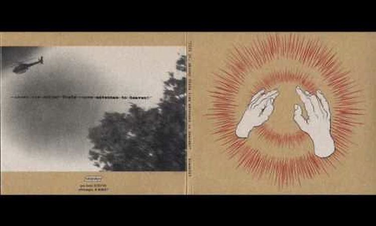 Godspeed You! Black Emperor - Storm: Lift Yr. Skinny Fists, Like Antennas to Heaven...