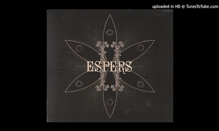Espers ► Dead King [HQ Audio] Espers II, 2006