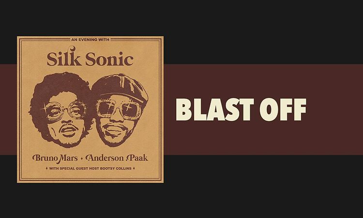 Bruno Mars, Anderson .Paak, Silk Sonic - Blast Off [Official Audio]