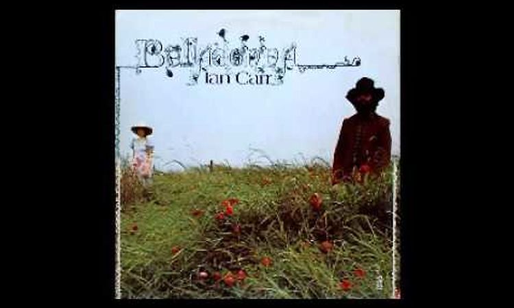Ian Carr - Belladonna 1972 (Full Album)