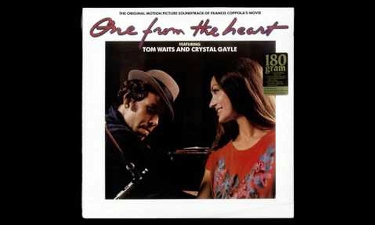 Tom Waits & Crystal Gayle - One From The Heart (1982) [FULL ALBUM]