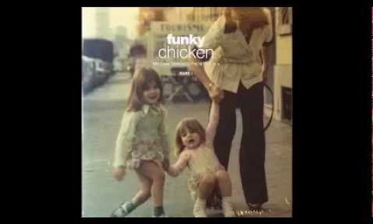 Various ‎– Funky Chicken: Belgian Grooves From The 70's - Part 1 Soul Music Compilation